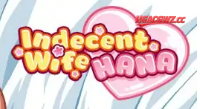【SLG/AI汉化】不雅妻子花IndecentWifeHana.V0.5.32【PC+安卓/450M】